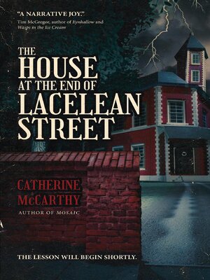 cover image of The House at the End of Lacelean Street